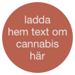 ladda hem text om cannabis här